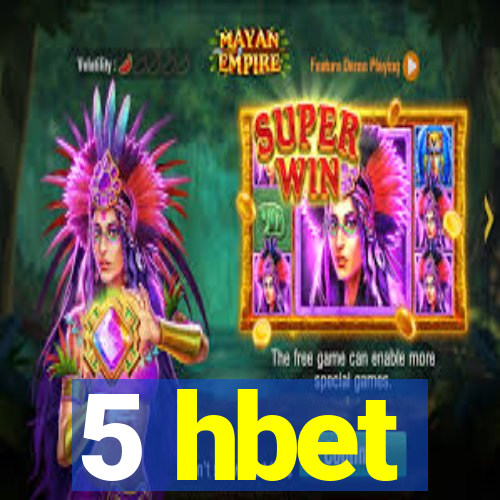 5 hbet